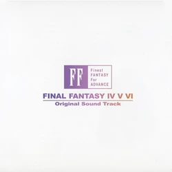 Final Fantasy IV - V -VI Advance OST Scans