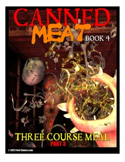 [Peril Comics] Canned Meat Book 4 - Three course meal: part 3