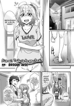 [Sirosaki Aroe] Soredemo Aniki ga Daisuki de | Aun asi, Todavia te amo, Aniki (2D Comic Magazine Ero Bitch ni Netorareta Otoko-tachi Vol. 2) [Spanish] [ZeroPoser] [Digital]