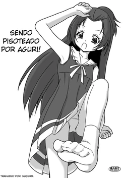[AFJ (Ashi_O)] Aguri ni Guri Guri Sareru Hon | Sendo pisoteado por Aguri! (Doki Doki! Precure) [Portuguese-BR] [Sugiora] [Digital]