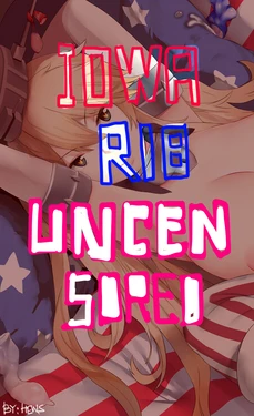 [Hews] Make Iowa Slutty Again (Kantai Collection -KanColle-)