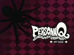 Persona Q: Shadow of the Labyrinth Art Book (The Wild Cards Premium Edition)