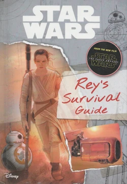 Star Wars - Rey's Survival Guide