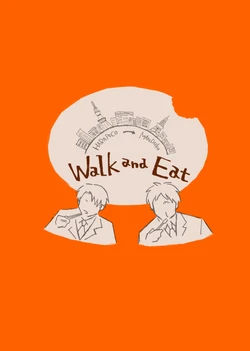 [Kazamatsuri] Walk and Eat