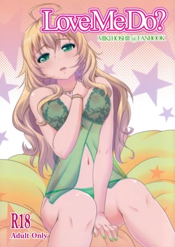 (C85) [Hip Crusaders (Shirihime)] Love me do? (THE IDOLM@STER)