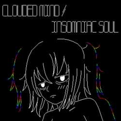 [June Flower] Clouded Mind / Insomniac Soul (complete)