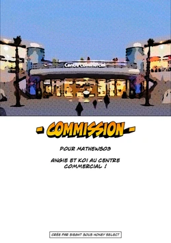 [HS] Angie & Koi au Centre Commercial (Commission) (French)
