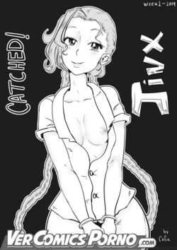 [Cafin] Jinx Catched (Spanish)