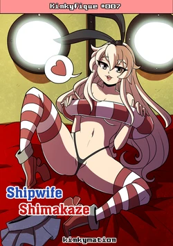[Kinkymation] Shipwife Shimakaze (Kantai Collection -KanColle-) [English]