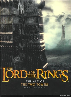 The Lord of the Rings - The Art of The Two Towers