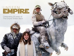 Star Wars - Unseen Empire - Celebrating 30 Years of The Empire Strikes Back
