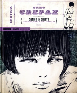 [Guido Crepax] Guido Crepax - Erotica #7 | Donne inquiete: Allucinazioni e vita privata [Italian]