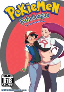 [Marmalade Mum] Pokiemen - Futa League (Pokémon)（闲的没事干AI翻译）