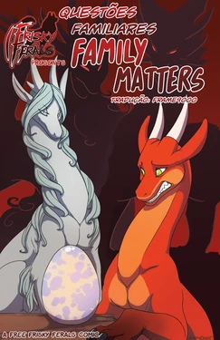 [Frisky Ferals (Sefeiren)] Family Matters | Questões Familiares (Portuguese-BR) [Frame9000]