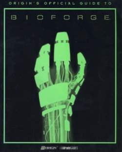 BioForge (PC (DOS/Windows)) Strategy Guide