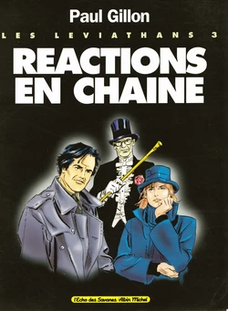 Paul Gillon - Les Léviathans #3 - Réaction en Chaîne [French]
