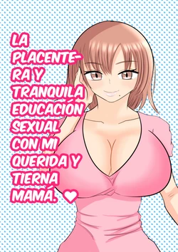 [Aa Jinsei Gakeppuchi] Boku no Daisuki na Yurufuwa Mama to Ottori Love Love Seikyouiku [Spanish] [Hellsing Scans]