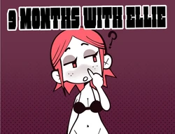 [HellBrain] 9 Months With Ellie