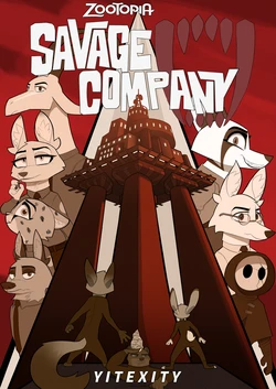 [Yitexity] Savage Company - Chapter 6 (Zootopia)