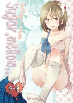 (C83) [LOUSPE (utage)] Sugar.mellow (THE IDOLM@STER CINDERELLA GIRLS) [Sample]