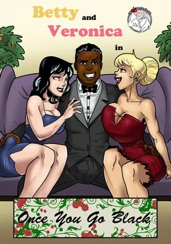 [Kennycomix] Betty and Veronica in Once You Go Black [Chinese] [不咕鸟汉化组]