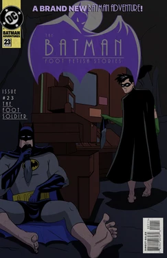 [feetfantaisies] Batman - The Foot Soldier
