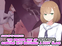 [Kisarazu Teikoku (JK Saratsu)] Oshiemasu, Ashidorei e no Otoshikata | Allow me to teach you the proper way of degrading someone into becoming a foot slave [English] [QuarantineScans]