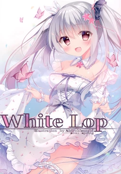 (GW Chou Doujinsai) [Baby Lop (Shirokimochi)] White Lop