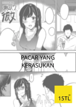 [Duokuma] Nottori Kanojo - Possessed Girlfriend | Pacar yang Kerasukan [Indonesian] [15tl_ID]
