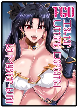 [Puripuri JET] FGO Ishtar Master-kun ni Kanzen Haiboku!! (Fate/Grand Order) [English] [White Symphony]