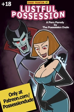 [The Possession Dude] Lustful Possession (Danny Phantom) [Spanish]