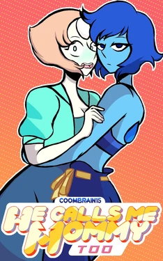 [Coombrain] He calls me Mommy too (Steven Universe)