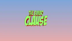 The Bimbo Clause