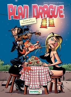 Plan Drague - Leçon 1 Sois romantique [french]