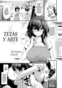 [Kizuka Kazuki] Oppai to Geijutsu to | Tetas y arte (Sakari-Matsuri) [Spanish] [Centurion Scans] [Digital]