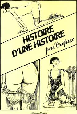 [Guido Crepax] Histoire d'une histoire [French]