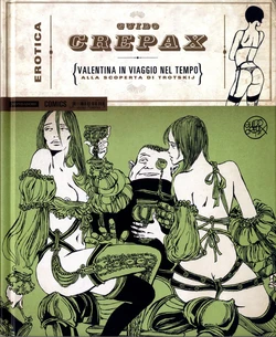 [Guido Crepax] Erotica Fumetti #19 : Valentina in viaggio nel tempo : Alla scoperta di Trotskij [Italian]