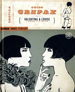 [Guido Crepax] Erotica Fumetti #27 : Valentina & Louise : L'anima e il volto [Italian]