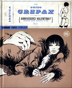 [Guido Crepax] Erotica Fumetti #29 : Arrivederci Valentina? : Verso una nuova vita [Italian]