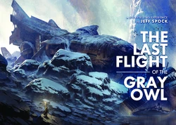 [Jeff Spock] The Last Flight of the Gray Owl