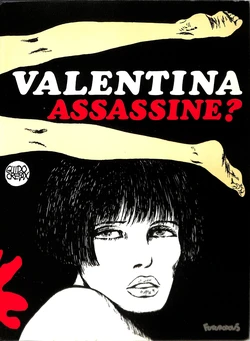 [Guido Crepax] Valentina Assassine? [French]