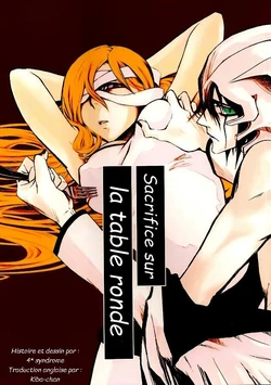 [4*Shoukougun (Shima, Togano Kazui)] Entaku-jou no Sacrifice | Sacrifice sur la table ronde (Bleach) [French] [Incomplete]