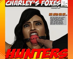 DESTROXXIV - Charley's Foxes - Slave Hunters - Ch 1-7 + Epilogue (English)