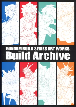 GUNDAM BUILD SERIES ART WORKS Build Archive
