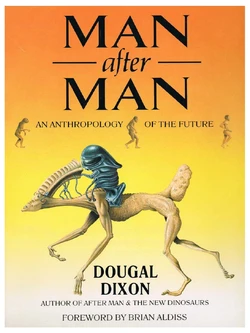 [Dougal Dixon] Man after Man