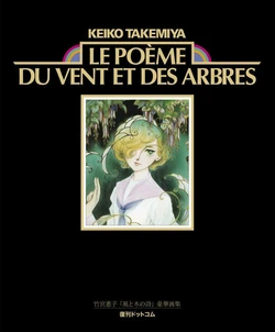 Keiko Takemiya - Le poème du vent et des arbres (Kaze to Ki no Uta)