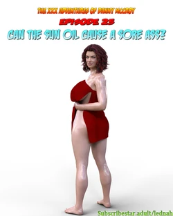 Lednah - The XXX adventures of Danny McCroy Episode 25 - Can sun oil cause a sore ass