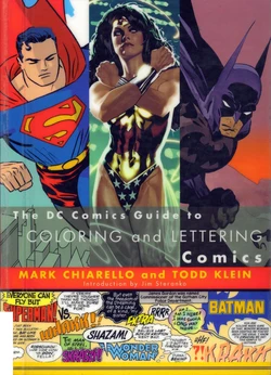 DC Comics Guide to Coloring and Lettering Comics