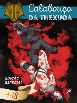 Calabouço da Thexuga - Edição Especial +18