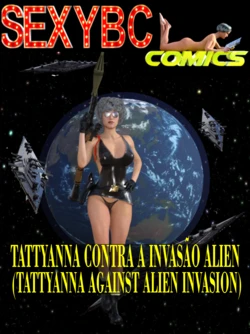 TATTYANA AGAINST ALIEN INVASION capter 1